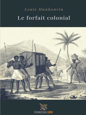 cover image of Le forfait colonial